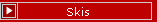 Skis