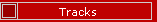 Tracks